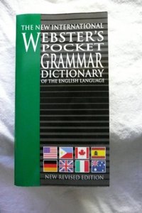 The New International Webster's Pocket Grammar Dictionary of the English Language, New Revised Edition