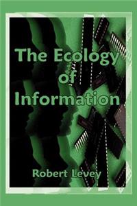 Ecology of Information