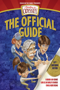 Adventures in Odyssey: The Official Guide