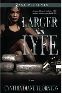 Larger Than Lyfe