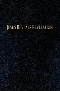 Jesus Reveals Revelation