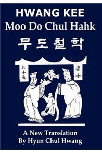Moo Do Chul Hahk: A New Translation