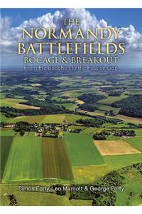 Normandy Battlefields: Bocage and Breakout