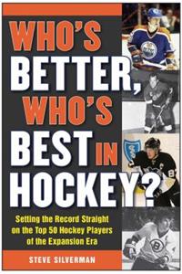Who's Better, Who's Best in Hockey?