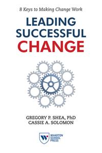 Leading Successful Change