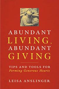 Abundant Living, Abundant Giving