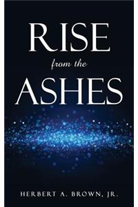 Rise from the Ashes