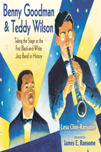 Benny Goodman and Teddy Wilson (Audio): Taking the Stage As the First Black-and-White Jazz Band in History