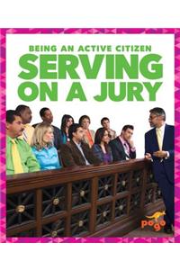 Serving on a Jury