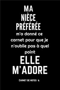 Ma Nièce Préférée M'Adore