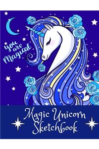 Magic Unicorn Sketch Book for Girls & Children! Gorgeous You Are Magical Unicorn Drawing Pad Blank Paper, Unicorns Spark Magical Imagination for Drawing, Art & Creative Fun!