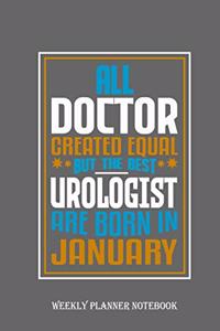 All Doctor Created Equal But The Best Urologist Are Born In January