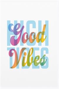 High Tides Good Vibes Notebook