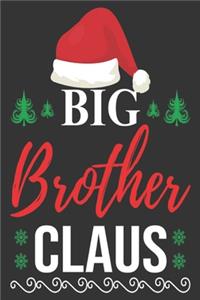 Big brother Claus