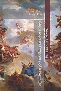 Great Men as Prophets of a New Era