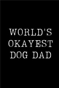 World's Okayest Dog Dad