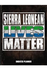 Sierra Leonean Lives Matter Undated Planner