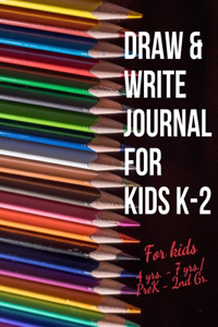 Draw & Write Journal for Kids K-2