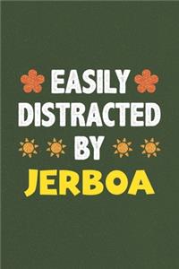 Easily Distracted By Jerboa