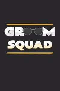 Groom squad