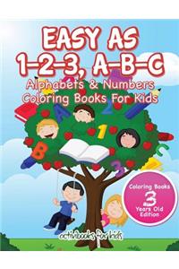 Easy As 1-2-3, A-B-C