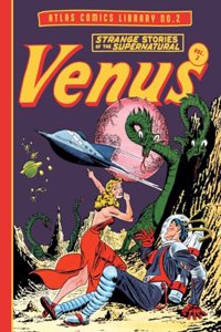 Atlas Comics Library No. 2: Venus Vol. 2