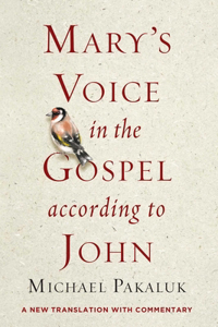 Mary's Voice in the Gospel According to John