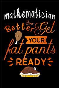 Mathematician better get your fat pants ready
