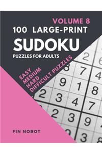 100 Large-Print Sudoku Puzzles for Adults (Volume 8)