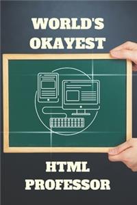World's Okayest HTML Professor