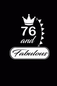 76 and Fabulous