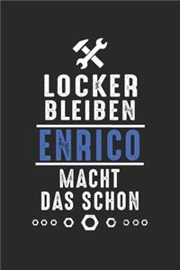 Locker bleiben Enrico macht das schon