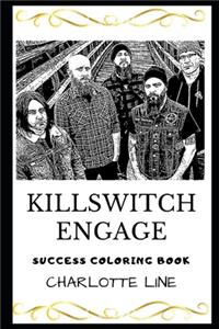 Killswitch Engage Success Coloring Book