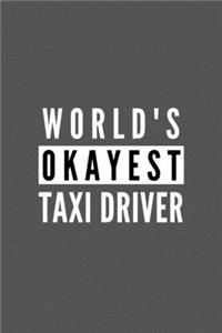 World's Okayest Taxi Driver