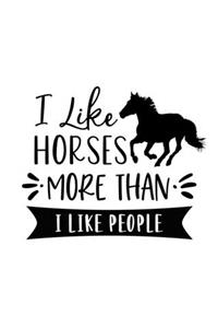 I Like Horses More Than I Like People