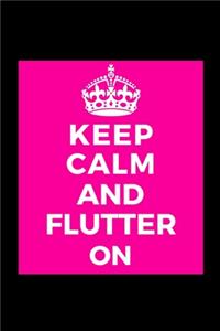 Keep Calm and Flutter On