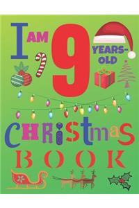 I Am 9 Years-Old Christmas Book
