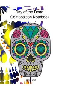 Day of the Dead Composition Notebook