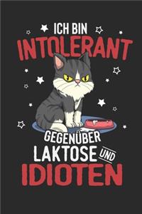 Ich bin Intolerant gegenüber Laktose und Idioten