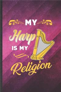 My Harp Is My Religion