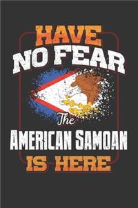 Have No Fear The American Samoan Is Here