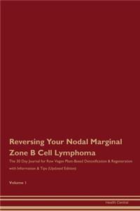 Reversing Your Nodal Marginal Zone B Cell Lymphoma