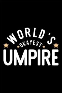 World's Okayest Umpire