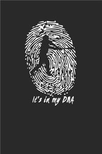 It's in my DNA
