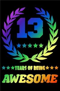 13 Years Of Being Awesome