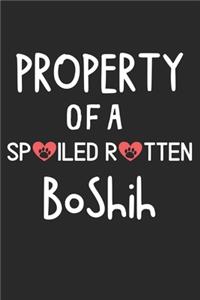 Property Of A Spoiled Rotten BoShih