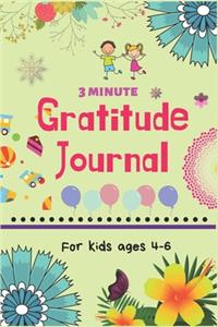 3 Minute Gratitude Journal Forkids Ages 4-6