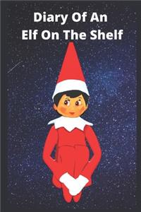 Diary Of An Elf On The Shelf