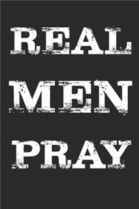 Real Men Pray