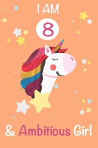 I am 8 and Ambitious Girl